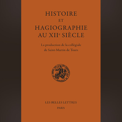 Histoire et Hagiographie au XIIe siècle cover