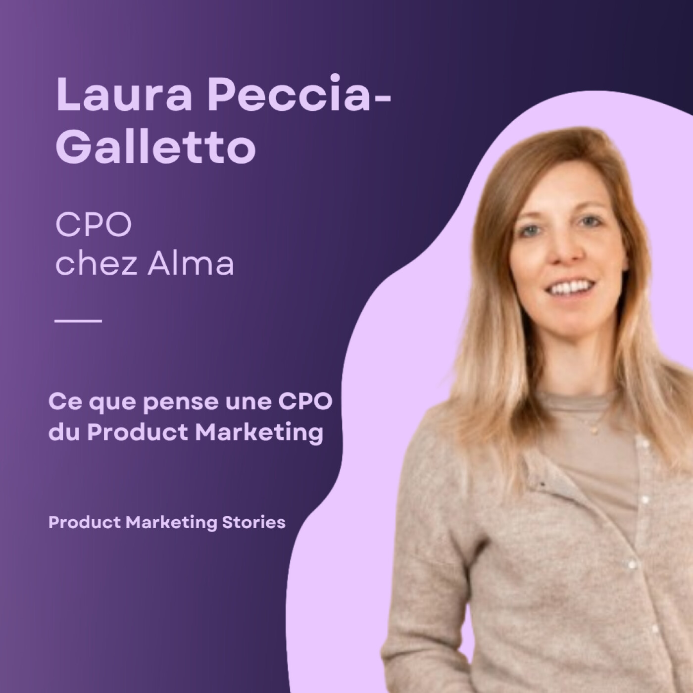 Alma : Pourquoi le PMM est passé au Produit ? | Laura Peccia-Galletto | CPO
