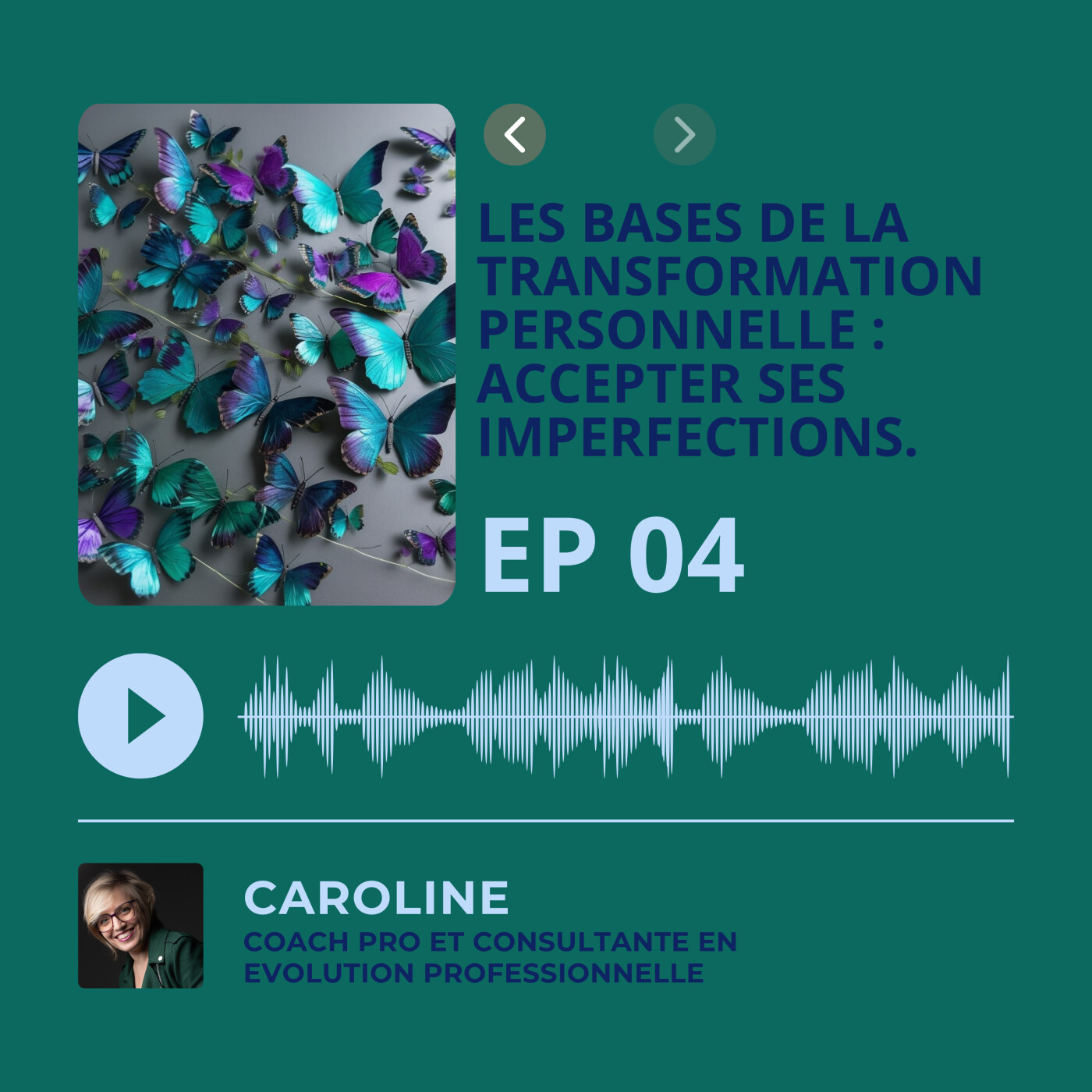 Episode 4 - Accepter ses imperfections episode artwork