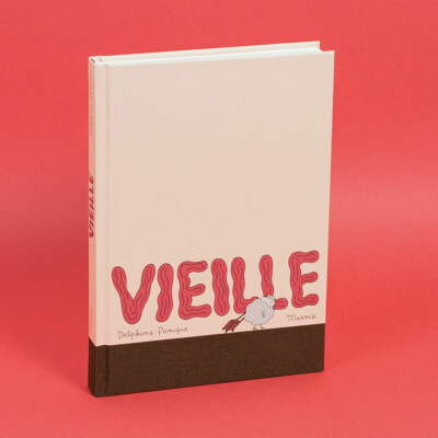 Une ode à la Vieille. Rencontre avec Delphine Panique. Dans ma bulle#672 cover