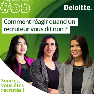 EP.#55 Comment réagir quand un recruteur vous dit non ? cover