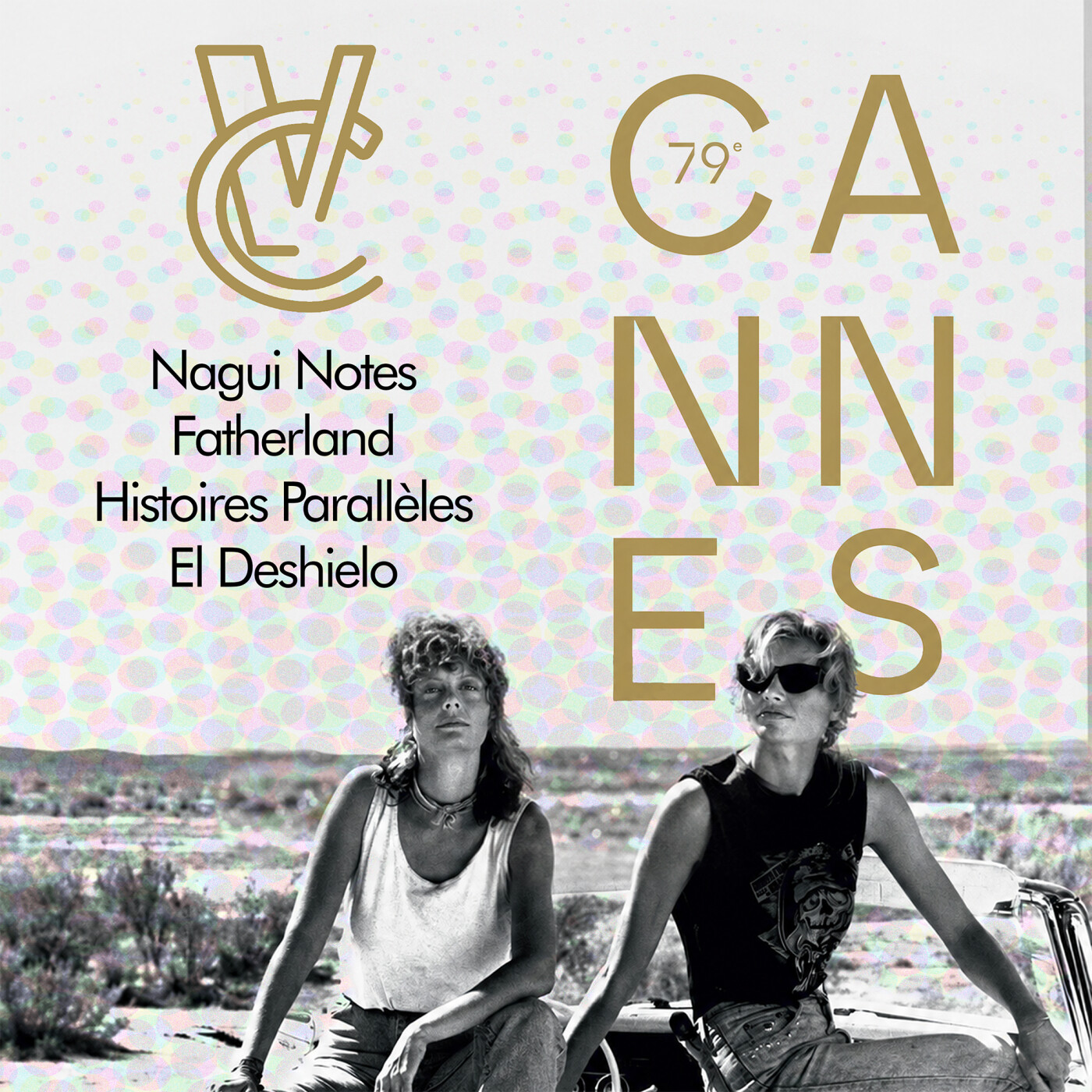 CANNES J3 - NAGUI NOTES, FATHERLAND, HISTOIRES PARALLÈLES & EL DESHIELO (Critique Cinéma) episode artwork