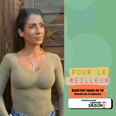 Morgane "Quand tout repose sur toi: Maternité solo et renaissance" cover
