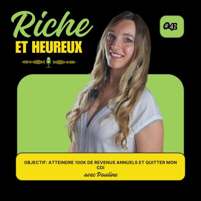 #41 : Objectif: Atteindre 100k de revenus annuels et quitter mon CDI à la fin de l'année. Avec Pauline cover