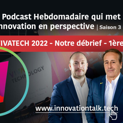 Vivatech 2022 – Le retex côté startups cover