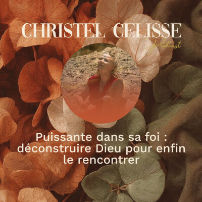 Puissante dans sa foi : déconstruire Dieu pour enfin le rencontrer cover
