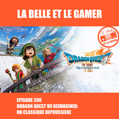396: Dragon Quest VII Reimagined, un classique dépoussiéré cover