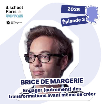 Brice de Margerie : Engager (autrement) des transformations avant même de créer. cover