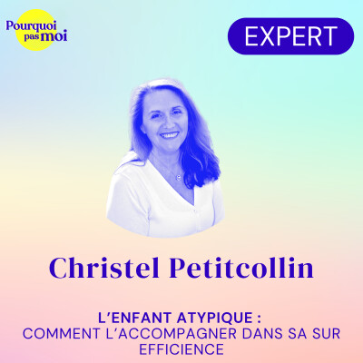 171 - L'enfant atypique comment l'accompagner par Christel Petitcollin cover