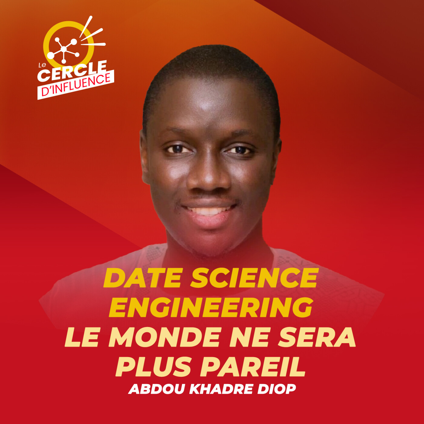 %23114 : Data Science / IA : le nouvel or noir du siècle  | Abdou Khadre DIOP |