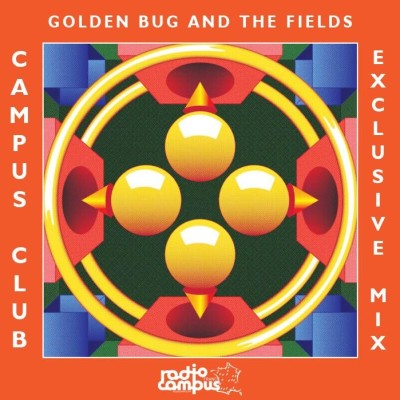 Golden Bug & In Fields dans Campus Club ! cover