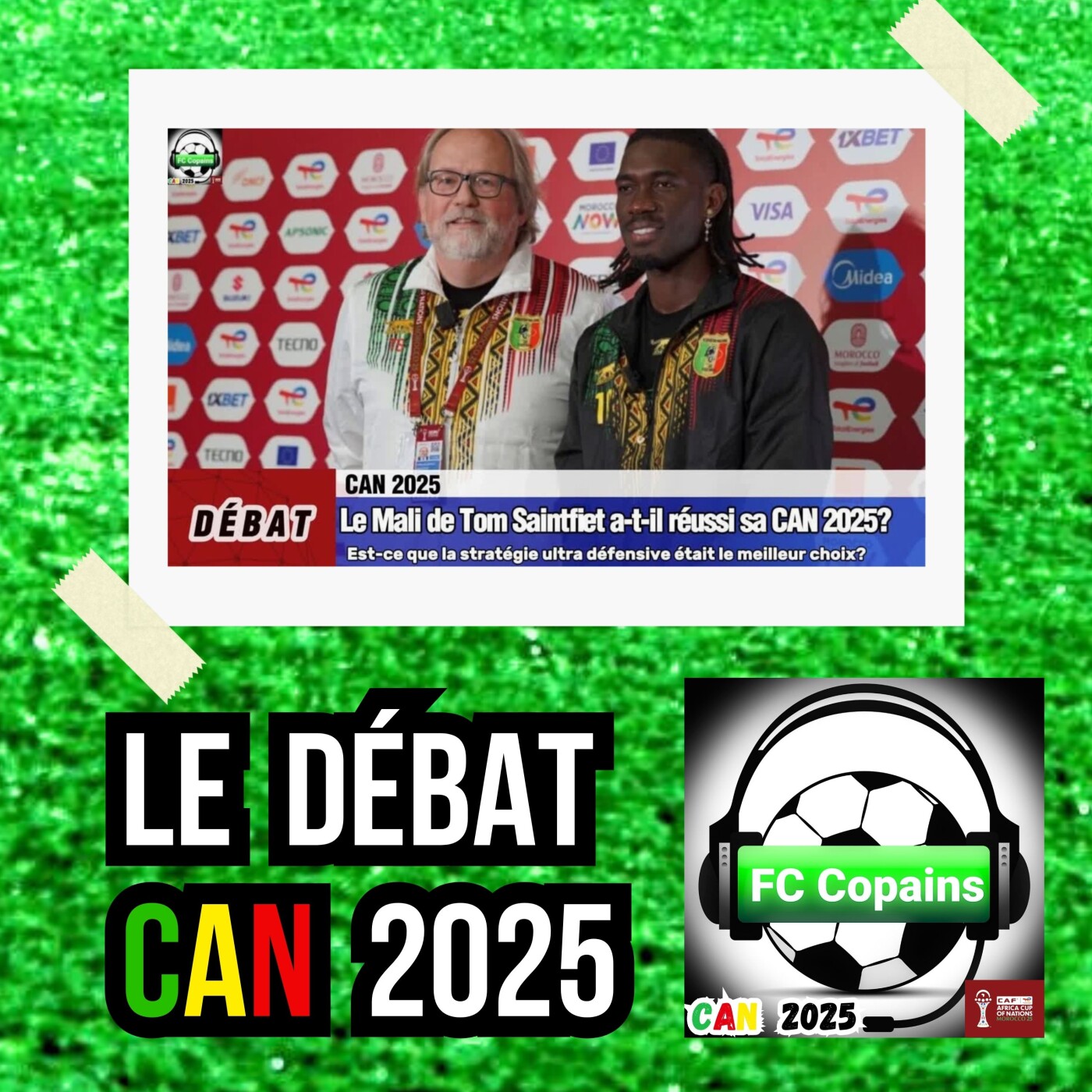 Débat CAN 2025- Le Mali🇲🇱 de Tom Saintfiet a-t-il réussi sa CAN 2025 ?
