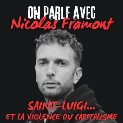 "Saint Luigi" - On parle avec Nicolas Framont cover