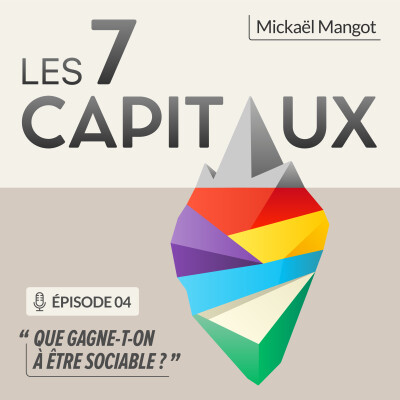 Episode 04 : Que gagne-t-on à être sociable ? cover