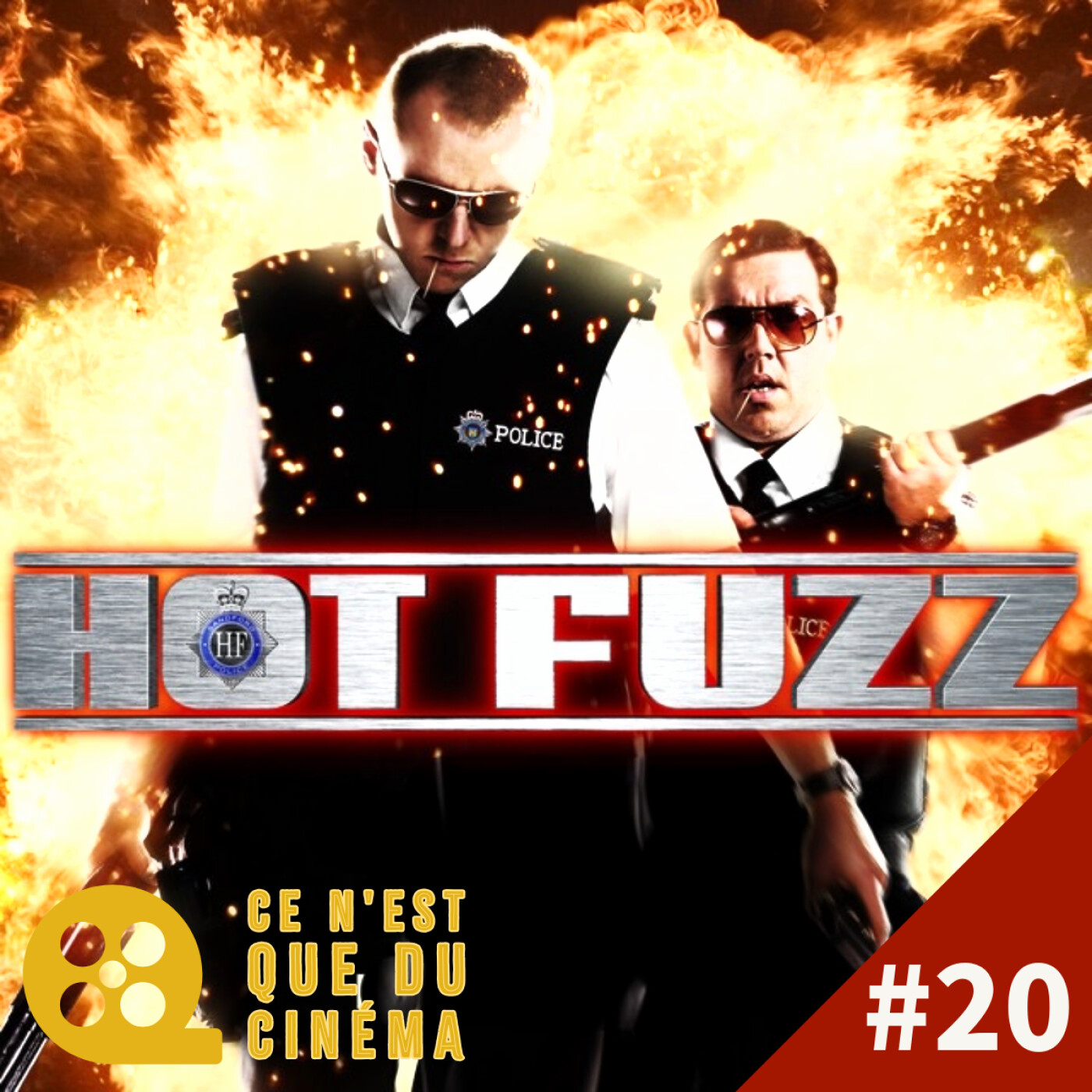 HOT FUZZ (2007) — Trilogie Cornetto