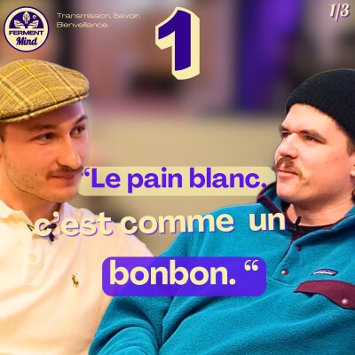 #1 REVENIR AUX SOURCES DE L'ARTISANAT LOCAL : UTOPIE OU RÉALITÉ ? AVEC CASIMIR BELLEAU - P1 cover