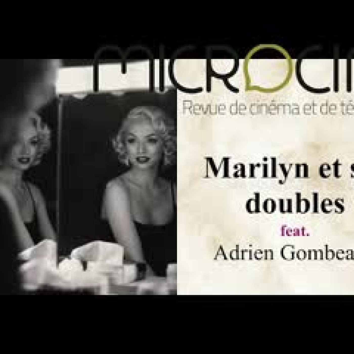 Marilyn et ses doubles feat. Adrien Gombeaud