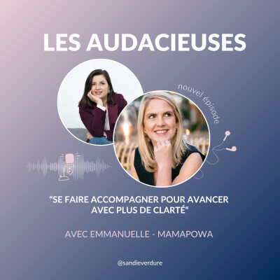 Emmanuelle Roy Jacquin - MamaPowa - Se faire accompagner pour avancer avec plus de clarté cover
