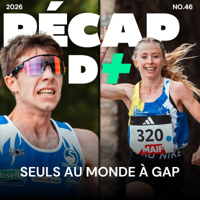 RÉCAP D+ #46 avec NÉLIE CLÉMENT, ROMAIN DISCHER, FRED TRANCHAND, LUCIEN MERMILLION, EVA DELAFOSSE et THIBAULT ATHANÉ cover