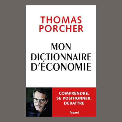 Thomas Porcher - Mon dictionnaire d'économie : comprendre, se positionner, débattre cover