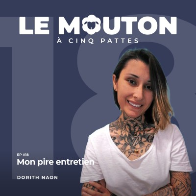 #EP18 - Mon pire entretien — Avec Dorith Naon cover