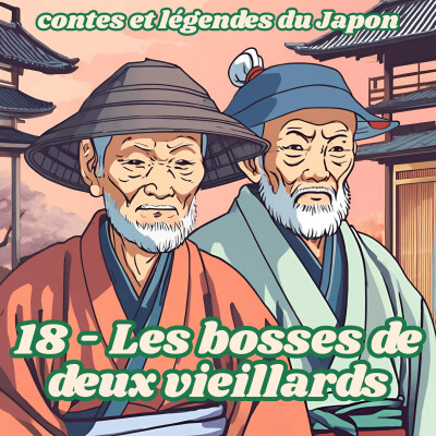 Contes et légendes du Japon - 18 - Les bosses de deux vieillards cover