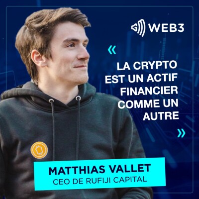 LA CRYPTO EST UN ACTIF FINANCIER COMME UN AUTRE - MATTHIAS VALLET DANS GM WEB3 cover