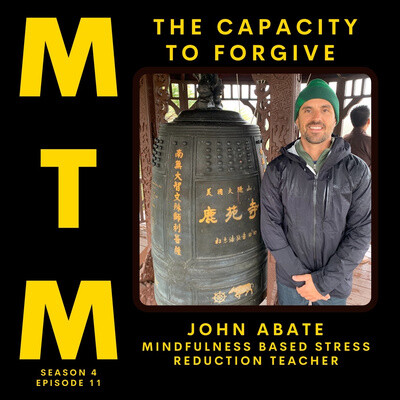 The Capacity to Forgive with MBSR teacher John Abate cover