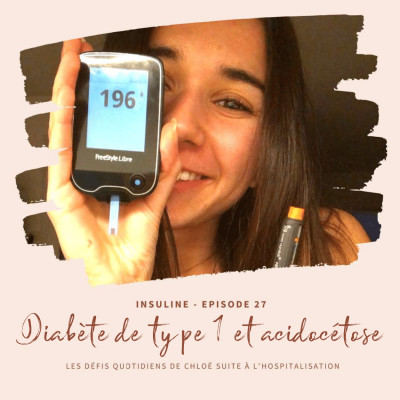 #27 Diabète de type 1 et acidocétose cover