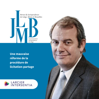 Une mauvaise réforme de la procédure de licitation-partage (n°41/2023) cover