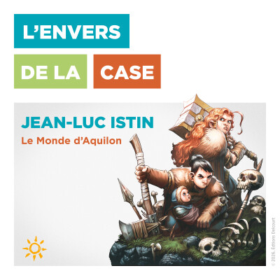 Le Monde d'Aquilon - Jean-Luc Istin cover