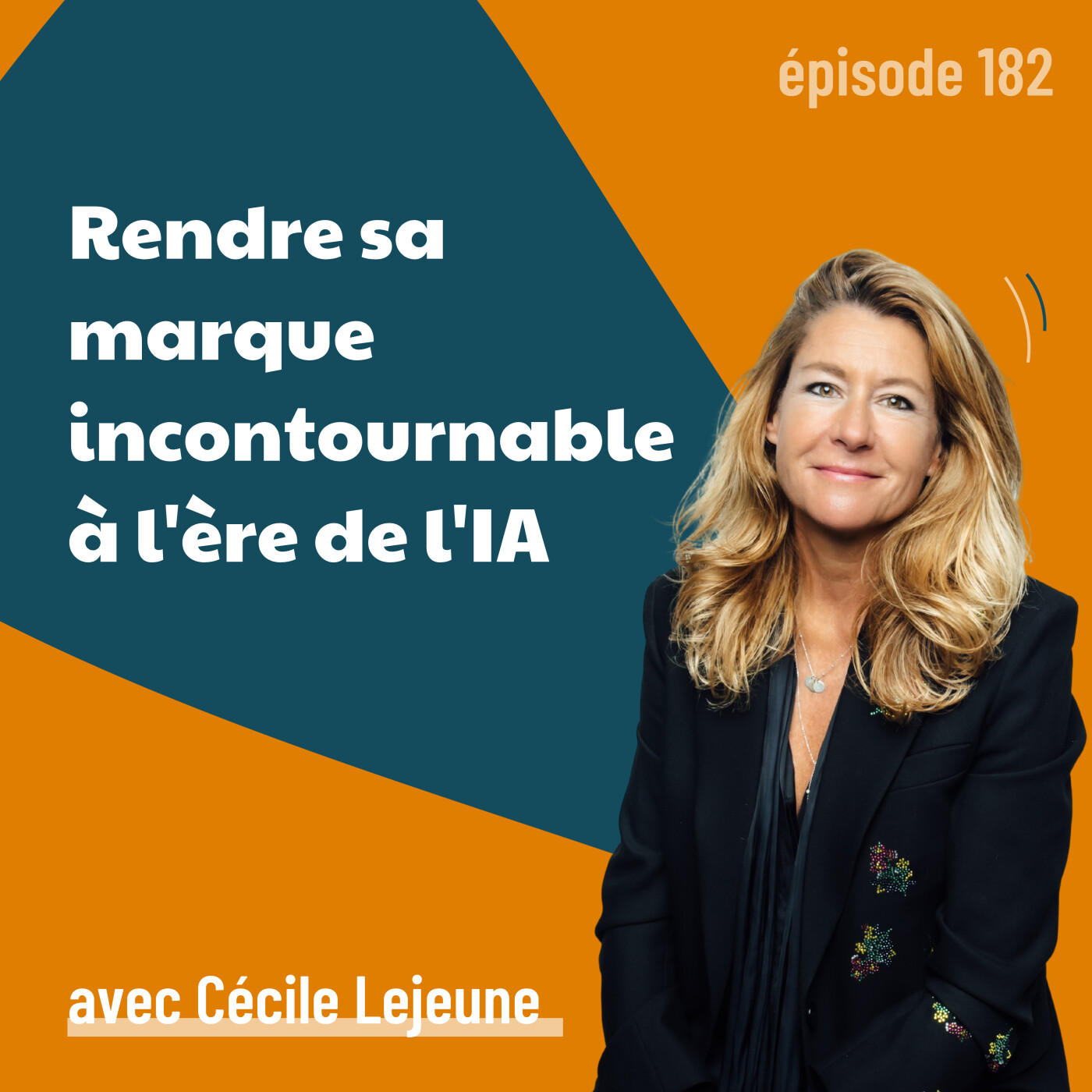 182 – Comment rendre sa marque incontournable à l’ère de l’IA ? ft. Cécile Lejeune de Kantar France (spécial Vivatech)