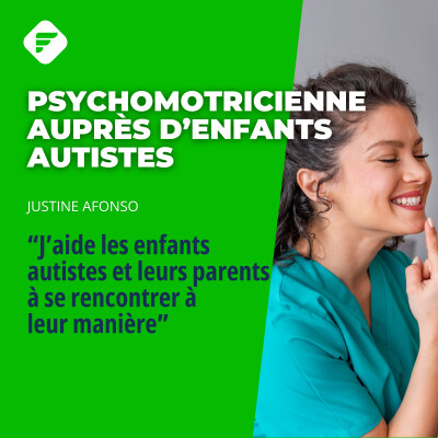 “J’aide les enfants autistes et leurs parents à se rencontrer à leur manière”, Justine, psychomotricienne auprès d'enfants autistes cover