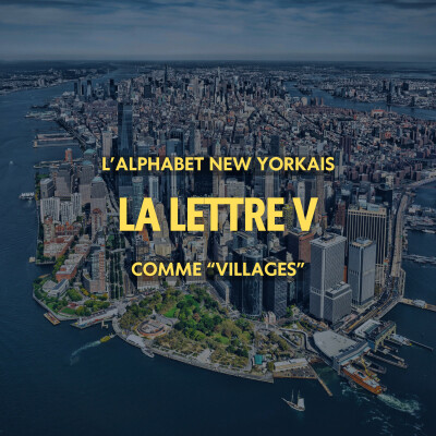 L'alphabet new yorkais - La lettre V comme Villages cover