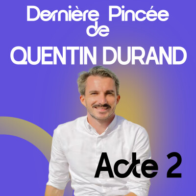 QUENTIN DURAND - LA CLAQUE QUI A TOUT CHANGÉ - ACTE 2 cover
