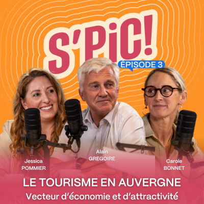 Le tourisme en Auvergne, vecteur d'économie et d'attractivité cover
