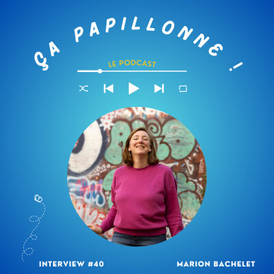 EP#40 - Interview Marion Bachelet "Je travaille sur 4 jours" cover