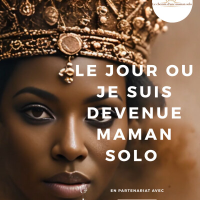 🎙 Le jour ou je suis devenue Maman solo cover