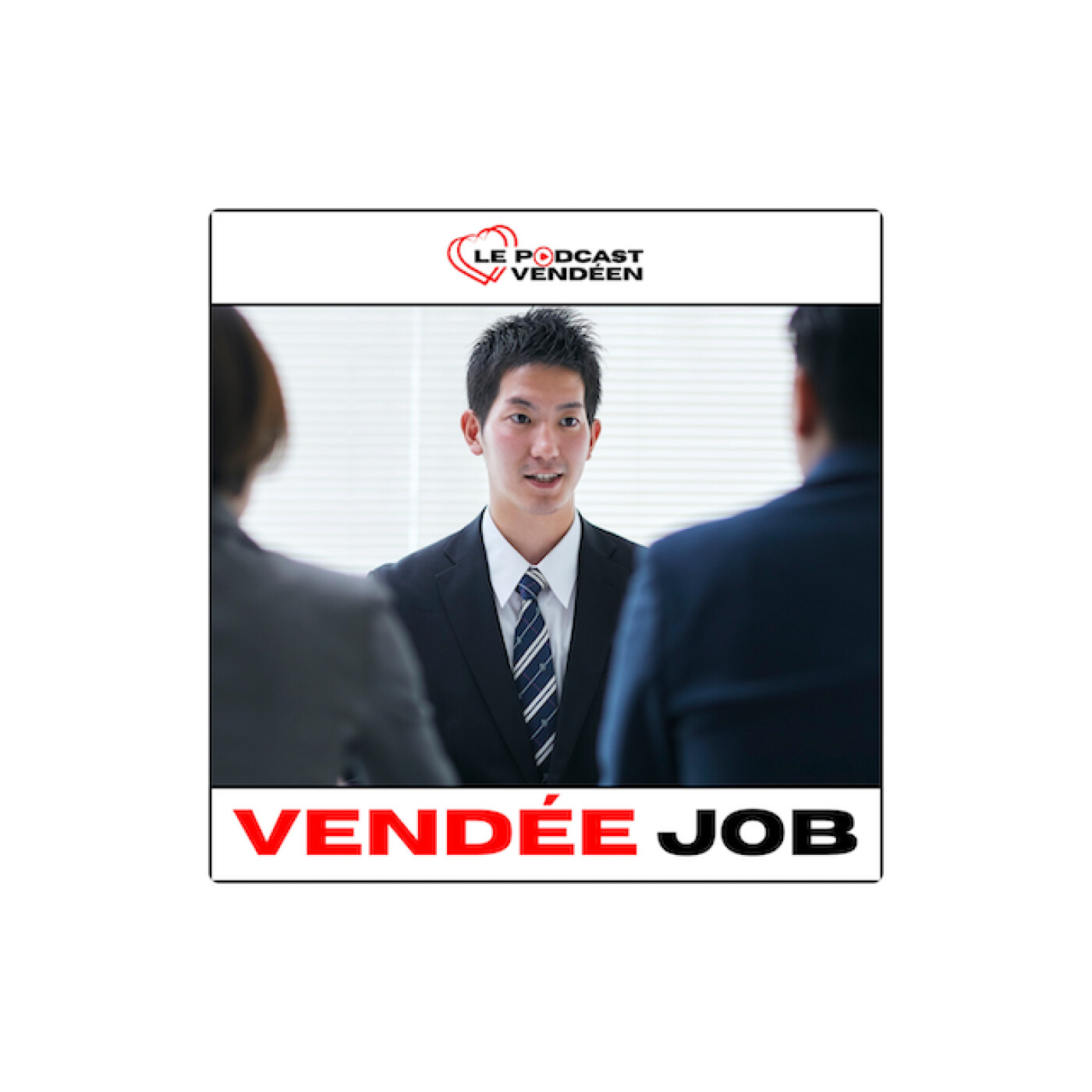 VENDÉE JOB - L'entretien d'embauche episode artwork