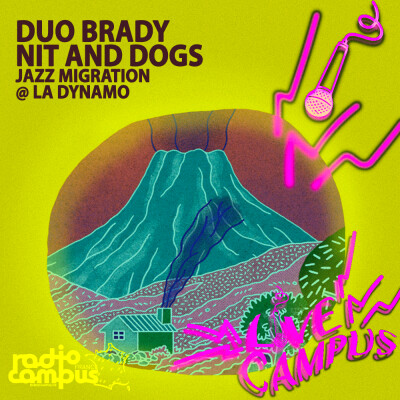 DUO BRADY + NIT AND DOGS | Jazz Migration @ La Dynamo cover