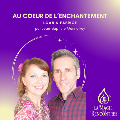 2.Loan & Fabrice: Au Cœur de l'Enchantement cover