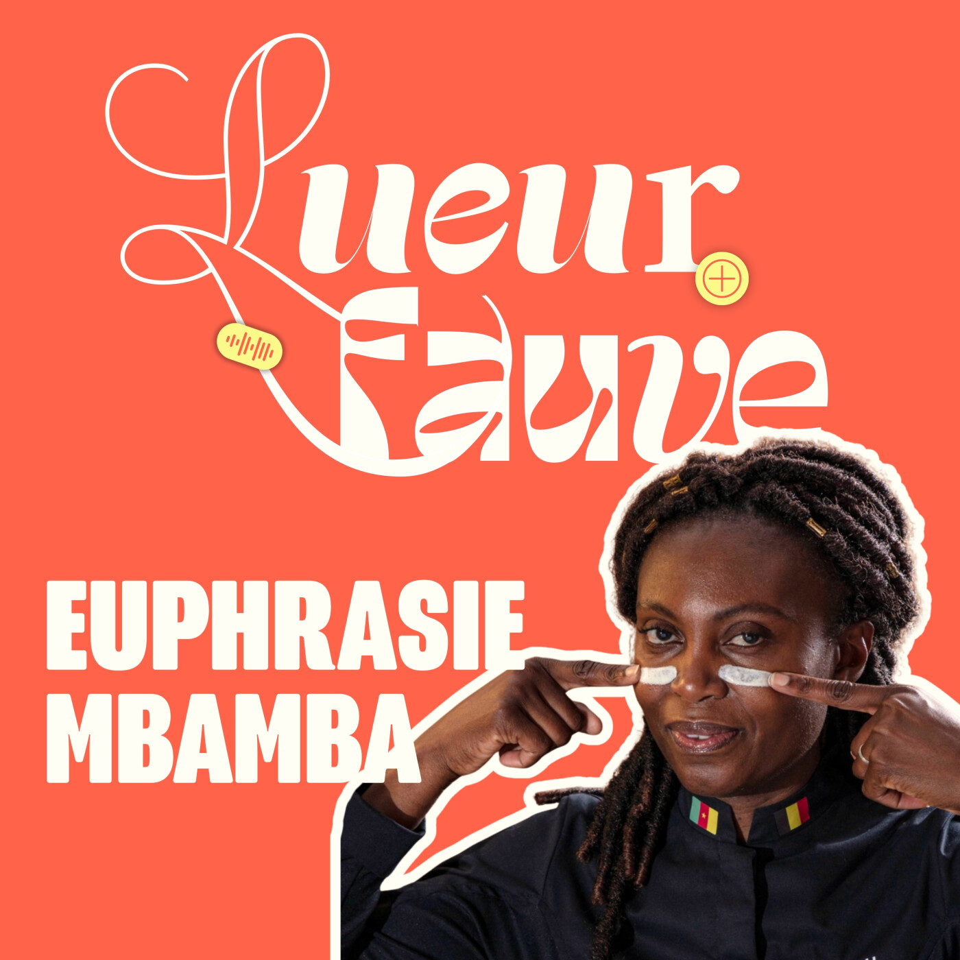 Lueur Fauve - Le podcast des âmes indomptables