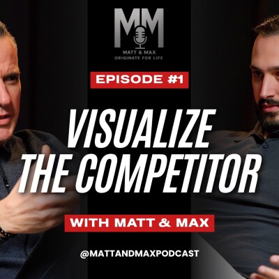 Episode 1 - Visualize The Competitior cover