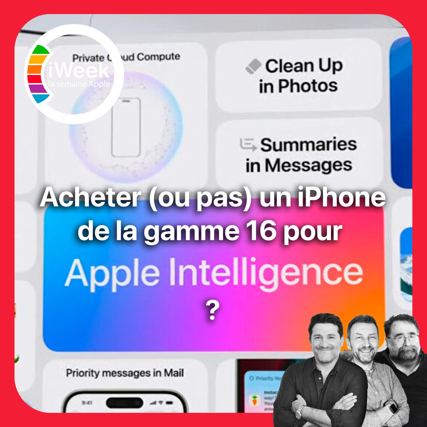 cover of episode Acheter (ou pas) un iPhone 16 / Pro pour Apple Intelligence ?