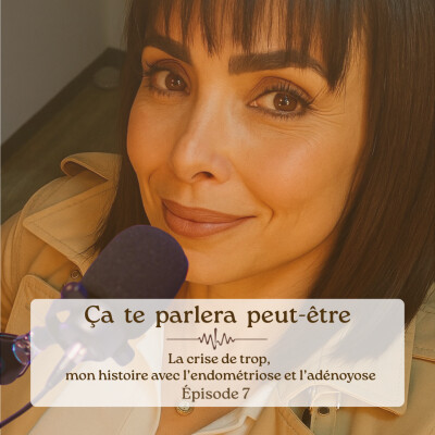 Endométriose et l'adénomyose : la crise de trop, mon témoignage cover