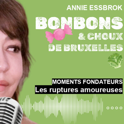 Moments fondateurs : les ruptures amoureuses cover