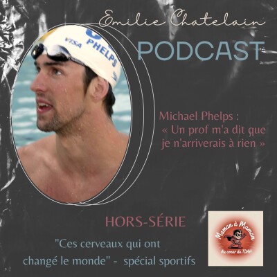38 : Michael Phelps : « Un prof m'a dit que je n'arriverais à rien » cover