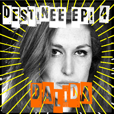 Destinée épi 4 Dalida, l'ombre et la lumière par Bruno Rostan cover