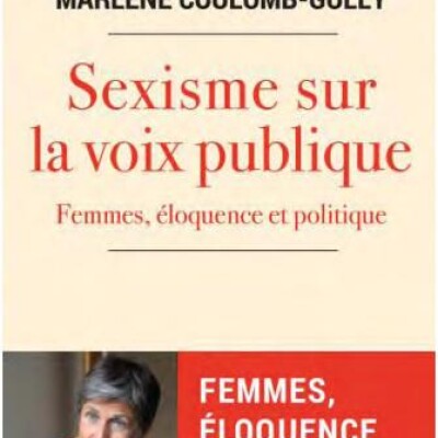 Sexisme sur la voix publique : femmes, éloquence et politique cover