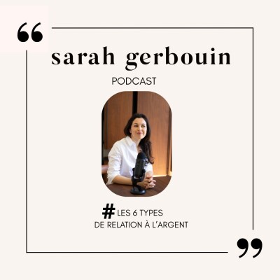 #33 - Les 6 types de relation à l'argent cover